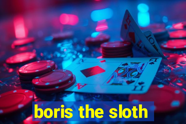 boris the sloth