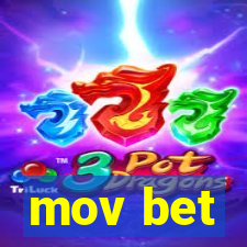 mov bet