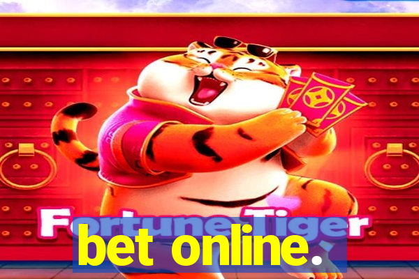 bet online.