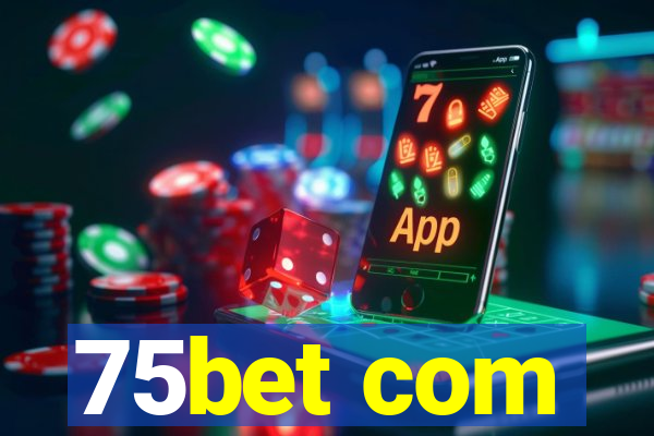 75bet com