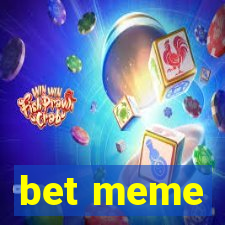 bet meme