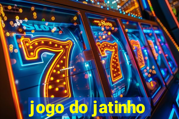 jogo do jatinho