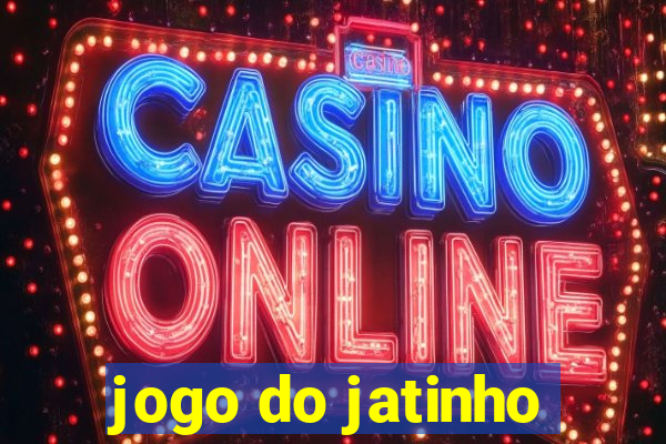 jogo do jatinho