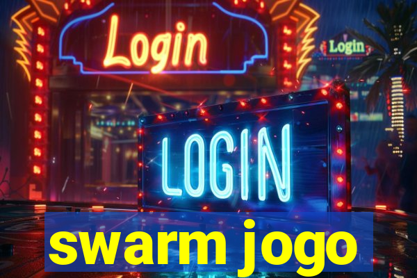 swarm jogo