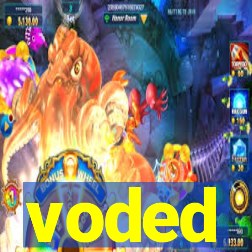 voded