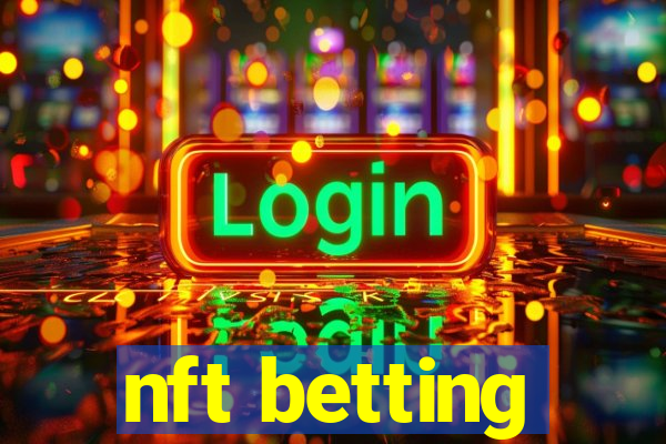 nft betting