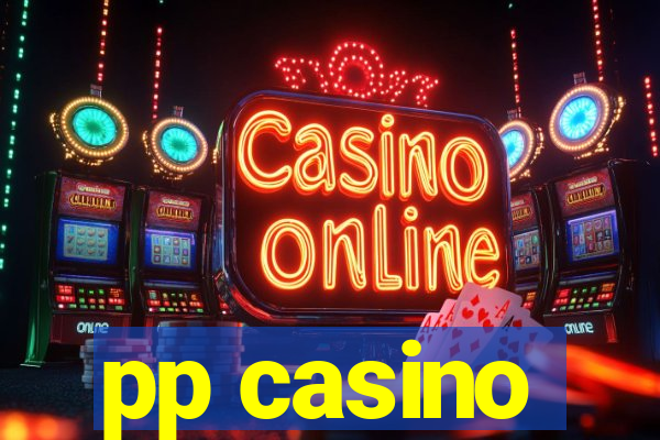 pp casino