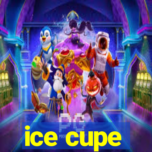 ice cupe