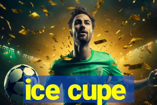 ice cupe