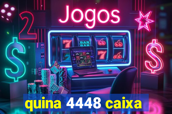 quina 4448 caixa