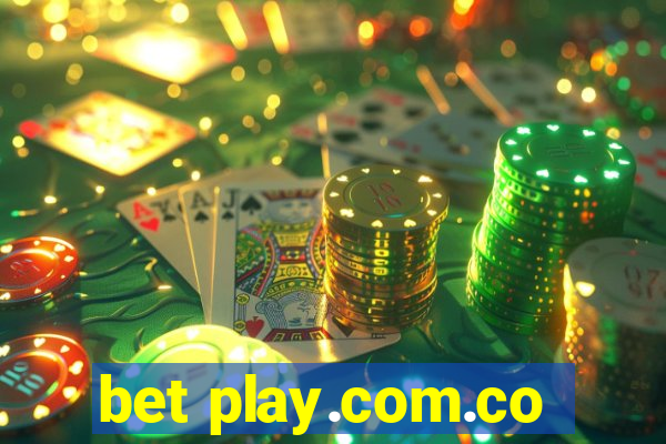 bet play.com.co