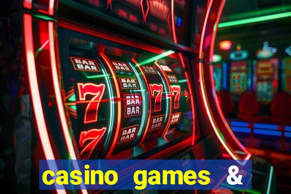 casino games & casino slot games - gambling