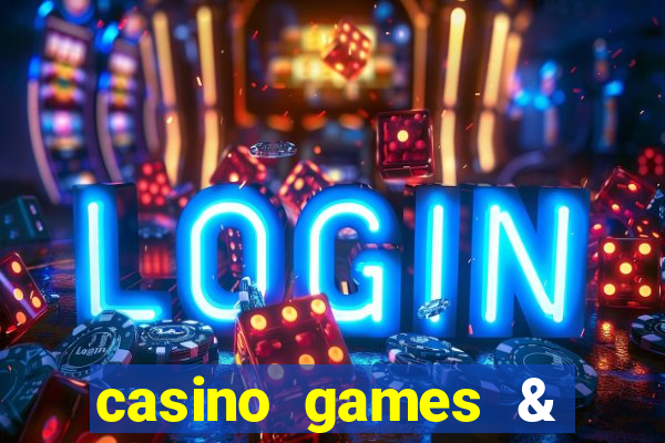 casino games & casino slot games - gambling