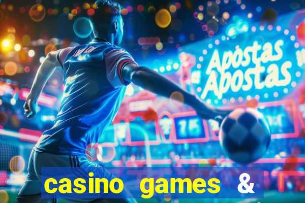 casino games & casino slot games - gambling