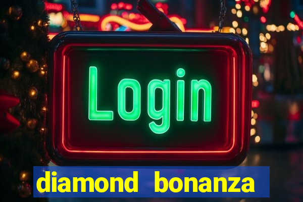 diamond bonanza slot free play