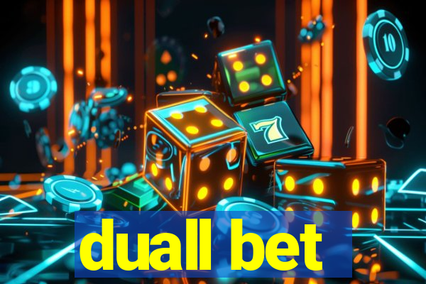 duall bet