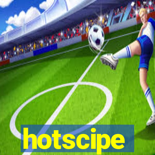 hotscipe