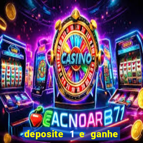 deposite 1 e ganhe 10 no fortune tiger