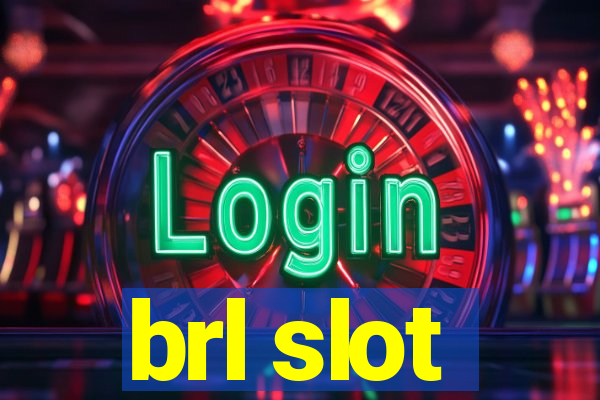 brl slot