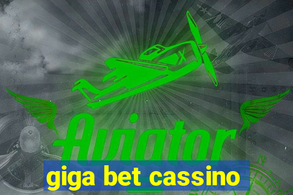 giga bet cassino