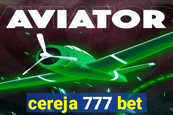 cereja 777 bet