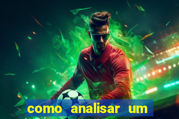 como analisar um jogo de futebol para apostar