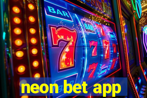 neon bet app