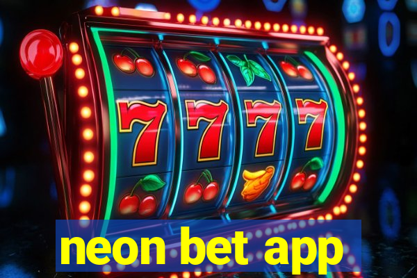 neon bet app