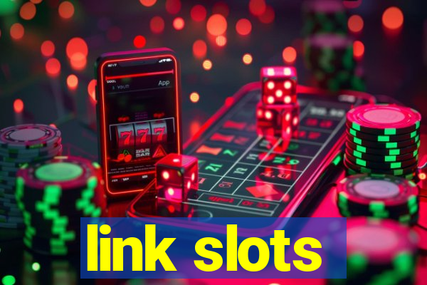 link slots