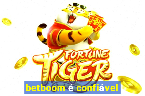 betboom é confiável