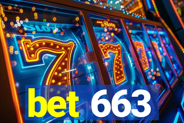 bet 663