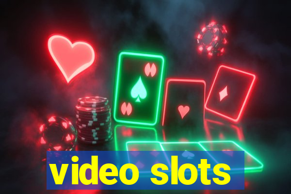 video slots