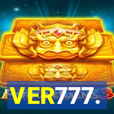 VER777.