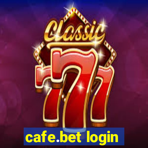 cafe.bet login