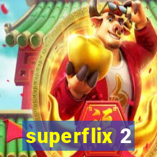 superflix 2