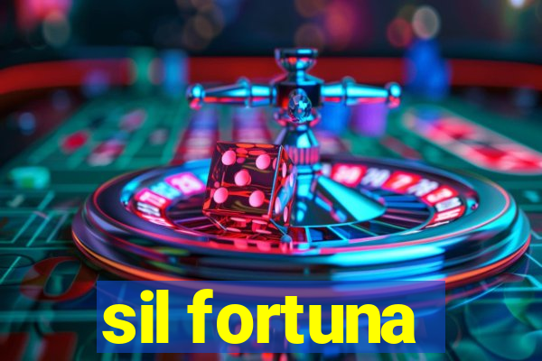 sil fortuna