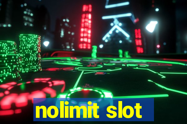 nolimit slot