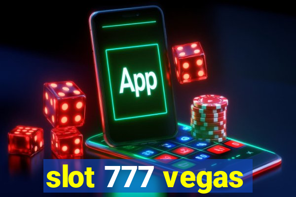 slot 777 vegas