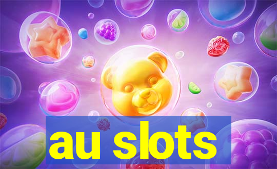 au slots