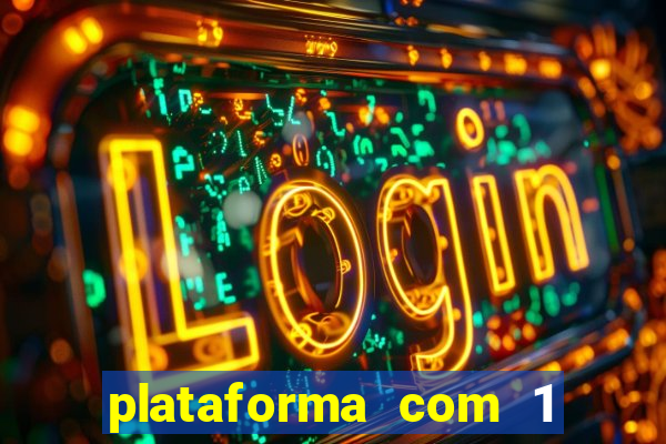 plataforma com 1 real de deposito