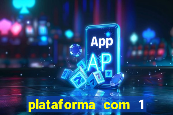 plataforma com 1 real de deposito