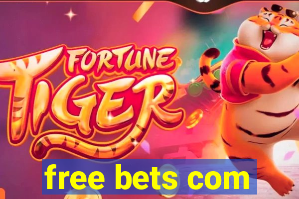 free bets com