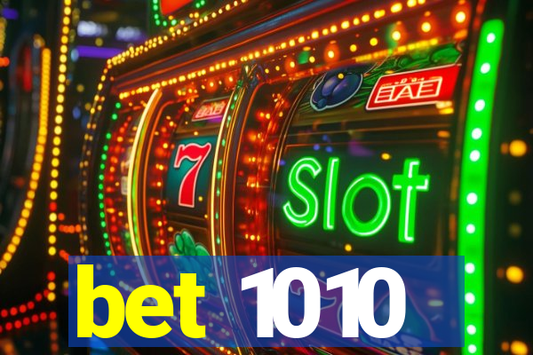 bet 1010