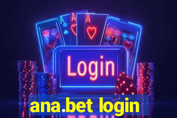 ana.bet login