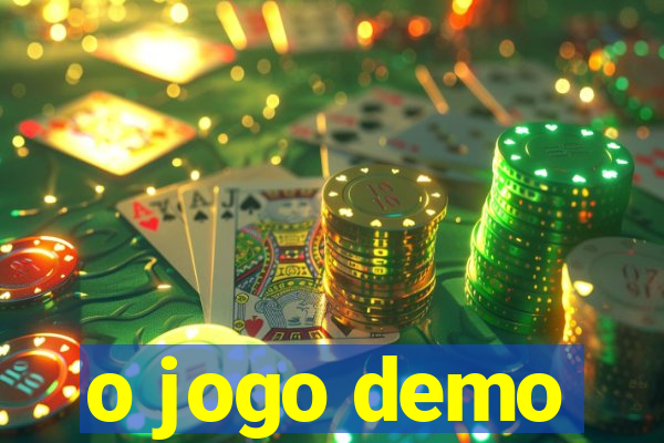 o jogo demo