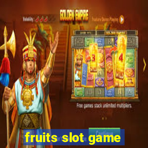 fruits slot game