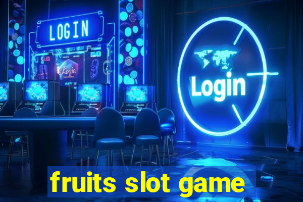 fruits slot game