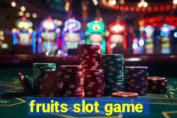 fruits slot game