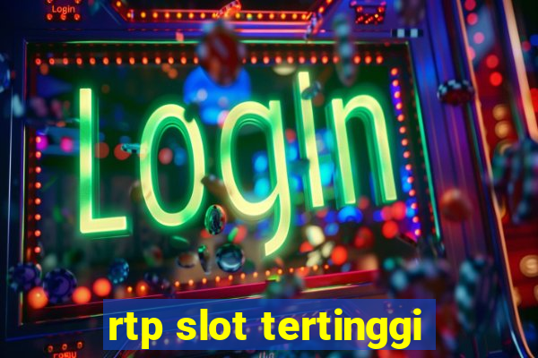 rtp slot tertinggi