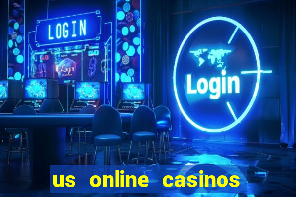 us online casinos for real money